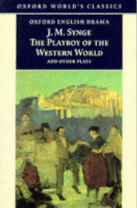 The Playboy of the Western World and Other Plays