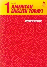 American English Today1! Workbook