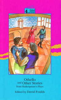 Othello and Other Stories from Shakespeare's Plays