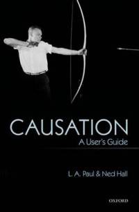 Causation. A User's Guide
