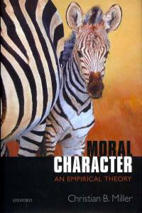 Moral Character. An Empirical Theory