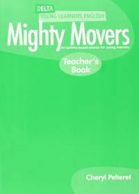 Mighty Movers. Teacher's Book