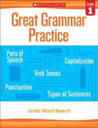 Great Grammar Practice. Grade 1