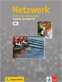 Netzwerk B1: Deutsch als Fremdsprache. Testheft (+ Audio CD)