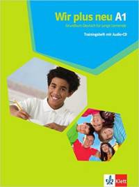 Wir plus neu A1: Trainingsheft (+ Audio CD)