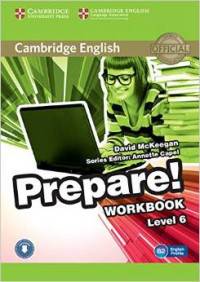 Cambridge English Prepare! Level 6. Workbook