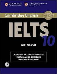 Cambridge IELTS 10. Student's Book with Answers: Authentic Examination Papers from Cambridge English Language Assessment (IELTS Practice Tests) (+ Audio CD)