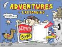 Adventures in Cartooning. Activity Book