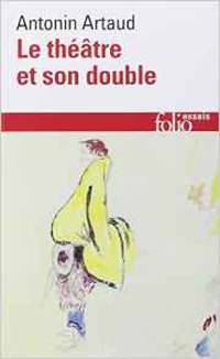 Le Theatre Et Son Double