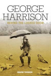 George Harrison. Behind The Locked Door
