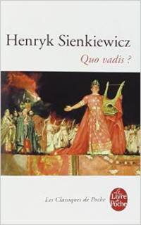 Quo vadis? Roman des temps neroniens (Ldp Classiques)