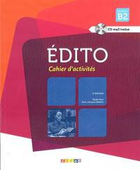 Edito niveau B2 - Cahier d'activités (+ Audio CD)