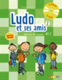 Ludo et ses amis niveau 2; 2015 - guide pédagogique (+ Audio CD)