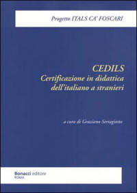 Cedils. Certificazione in didattica dell'italiano a stranieri