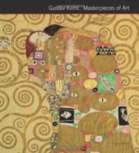Gustav Klimt / Masterpieces of Art