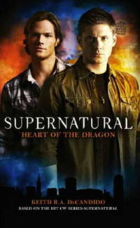Supernatural. Heart of the Dragon