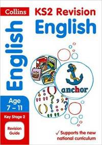 Collins KS2 SATs Revision and Practice - KS2 English: Revision Guide