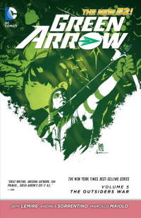 Green Arrow. Volume 5: The Outsiders War