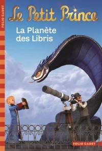 Le Petit Prince. Tome 8: La Plan&#232;te des Libris