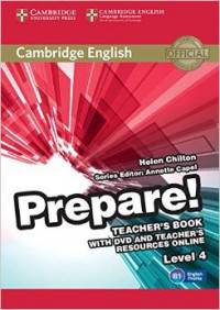 Cambridge English Prepare! Level 4. Teacher's Book and Teacher's Resources Online: Level 4 (+ DVD)