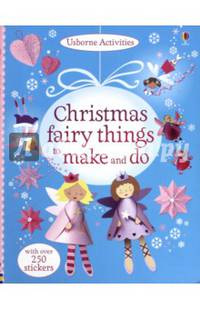 Christmas Fairy Things to Make and Do. With over 250 stickers