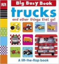 Big Busy Book. Trucks. Board book