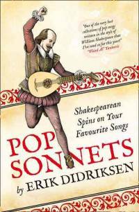 Pop Sonnets. Shakespearean Spins on Your Favourite Songs