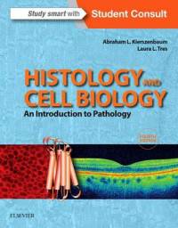 Histology and Cell Biology. An Introduction to Pathology