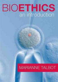 Bioethics. An Introduction