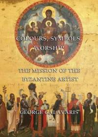 Colours, Symbols, Worship. The Mission of the Byzantine Artist