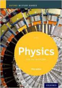 Physics Study Guide 2014 edition: Oxford IB Diploma Programme