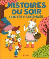 Histoires du soir: Contes et l&#233;gendes