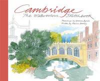 Cambridge. The Watercolour Sketchbook