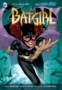 Batgirl. The Darkest Reflection. Volume 1