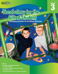 Vocabulary for the gifted student. Grade 3