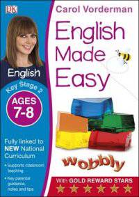 English Made Easy. Ages 7-8. Key Stage 2