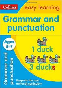Collins Easy Learning Age 5-7. Grammar and Punctuation