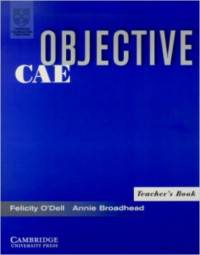 Objective CAE. Teacher's Book