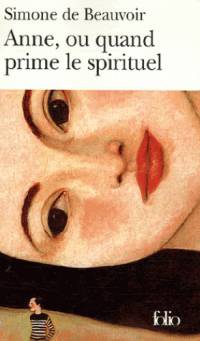 Anne, Ou Quand Prime Le Spirituel