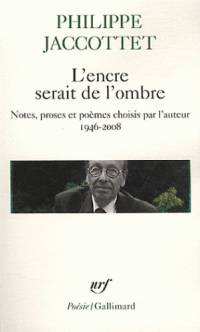 L'Encre Serait De L'Ombre