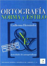 Cuadernos de Ortografia Norma y Estilo