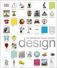 Design. The Definite Visual History