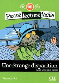 Une Etrange Disparition (+ Audio CD)