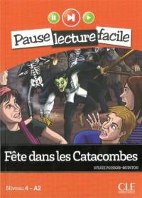 Fete Dans Les Catacombes (+ Audio CD)