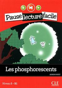 Les Phosphorescents (+ Audio CD)