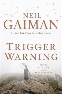 Trigger Warning. Short Fictions and Disturbances