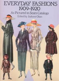 Everyday Fashions, 1909-20, as Pictured in Sears Catalogs