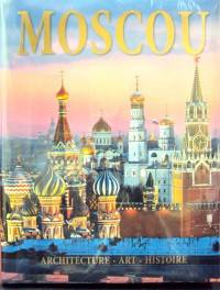 Москва. История. Архитектура. Искусство