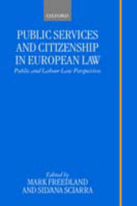 Public Services and Citizenship in European Law. Public and Labour Law Perspectives