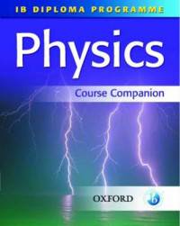 Physics. Course Companion